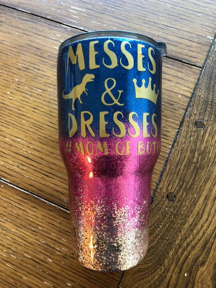Messes & Dresses #momofboth tumbler