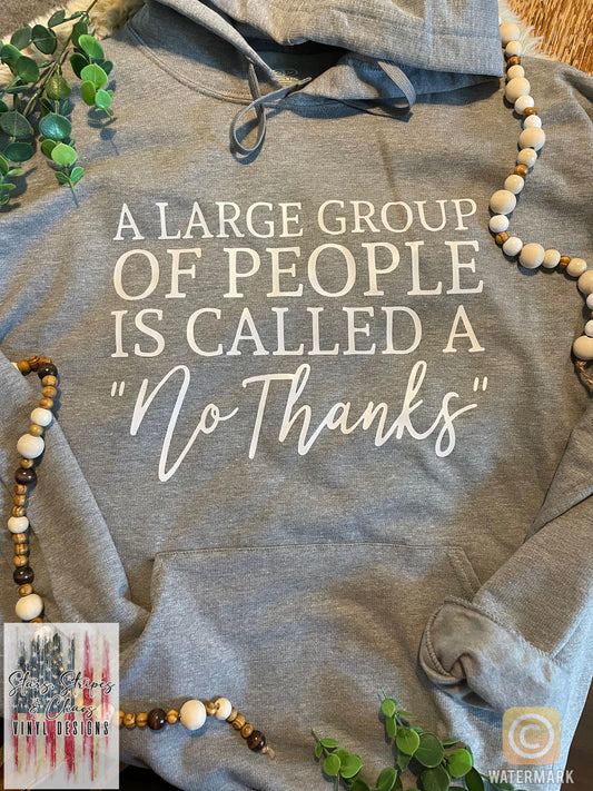 A large group of people, no thanks Shirt