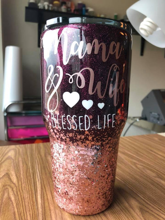 Mama & wife blessed life tumbler