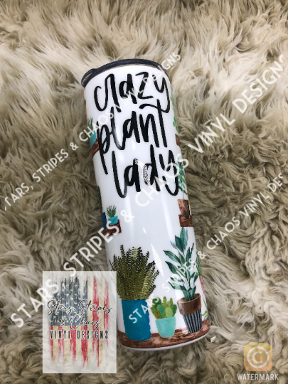 Crazy Plant Lady tumbler