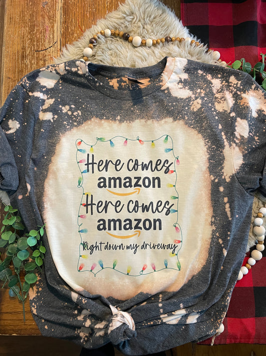 Here comes amazon right down my driveway t-shirt